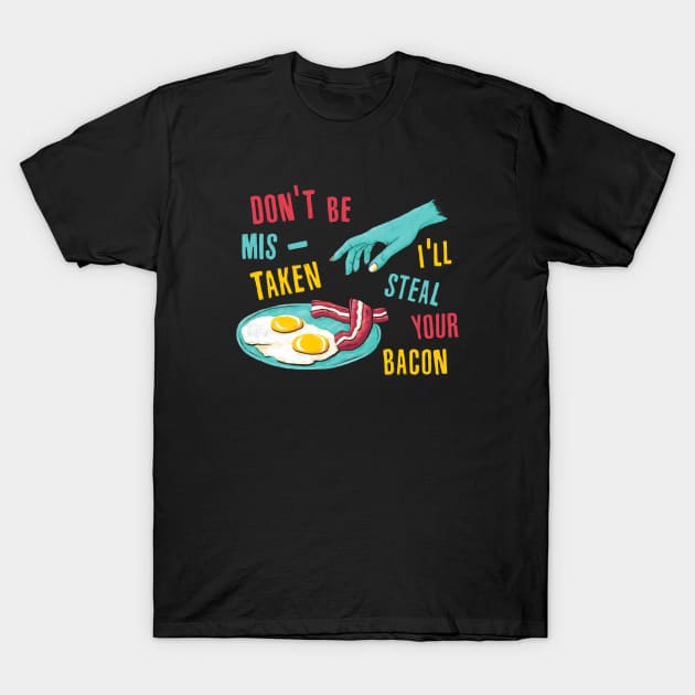 Bacon Thief T-Shirt by MidnightCoffee